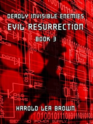 cover image of Evil Resurrection: Deadly Invisible Enemies, #3